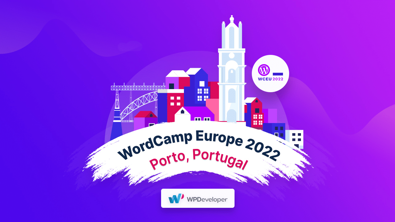 WordCamp Europe 2022: Join The Most Awaited Regional WordPress Conference 2