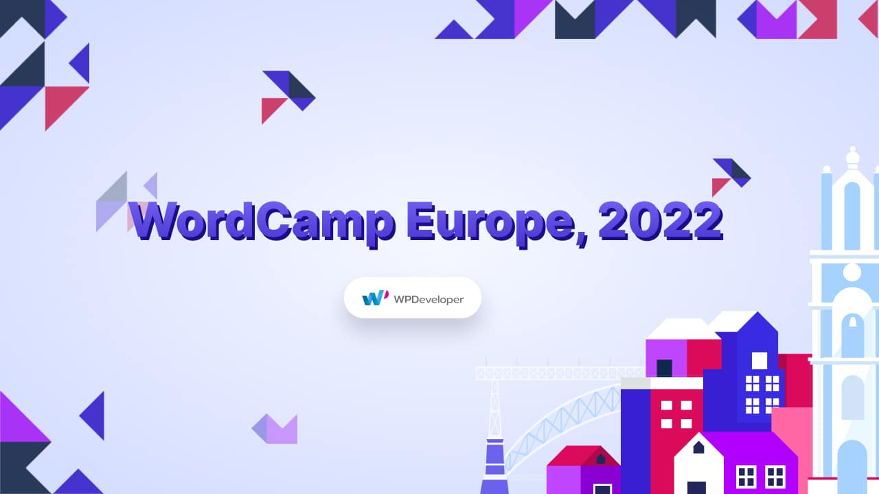 Recap Of WordCamp Europe 2022