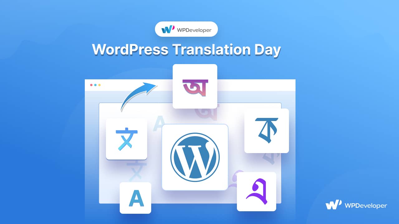 WPDeveloper Organizes 'WordPress Translation Day' In Honor Of International Mother Language Day 30