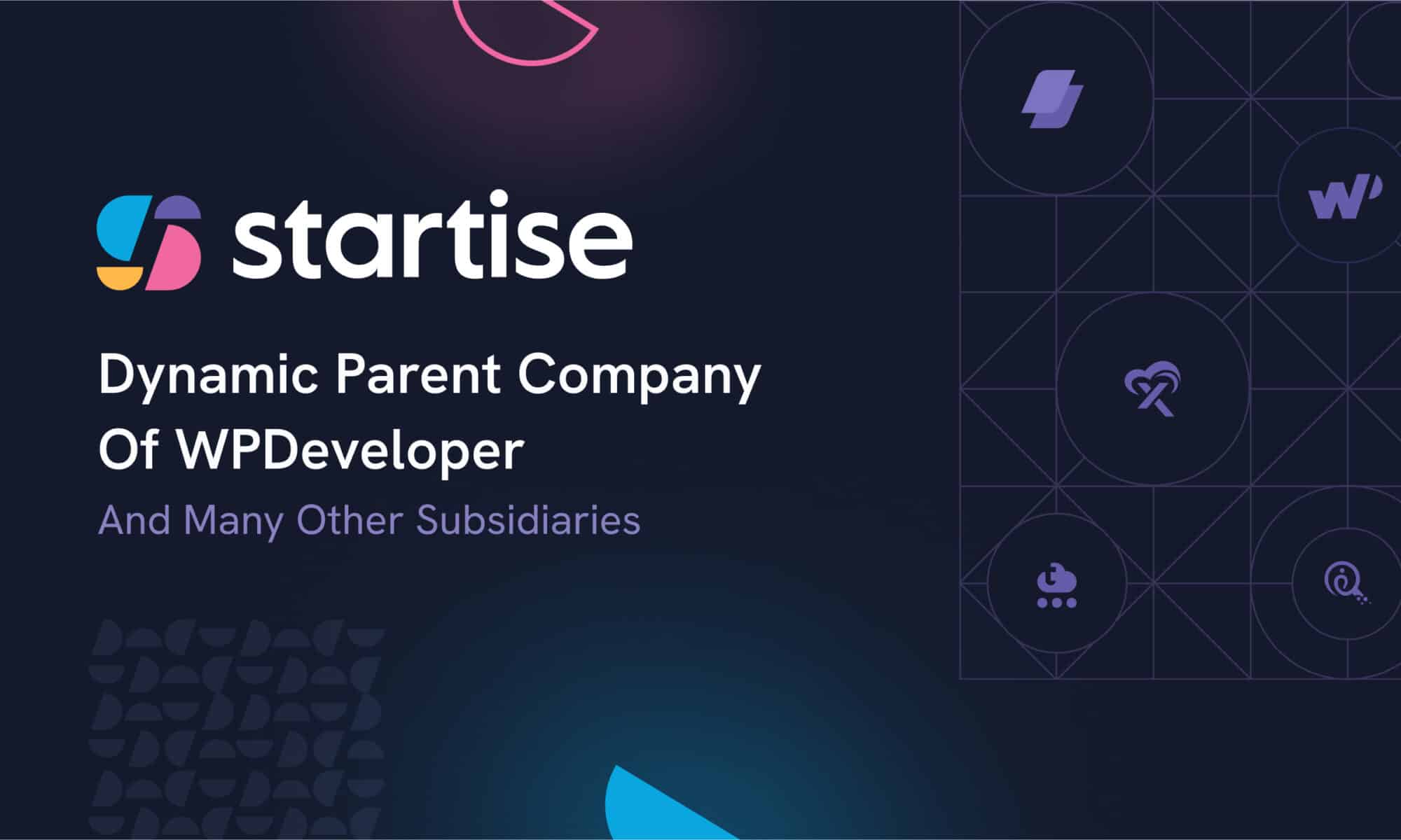 Startise - Dynamic Parent Company Of WPDeveloper And Many Other Subsidiaries