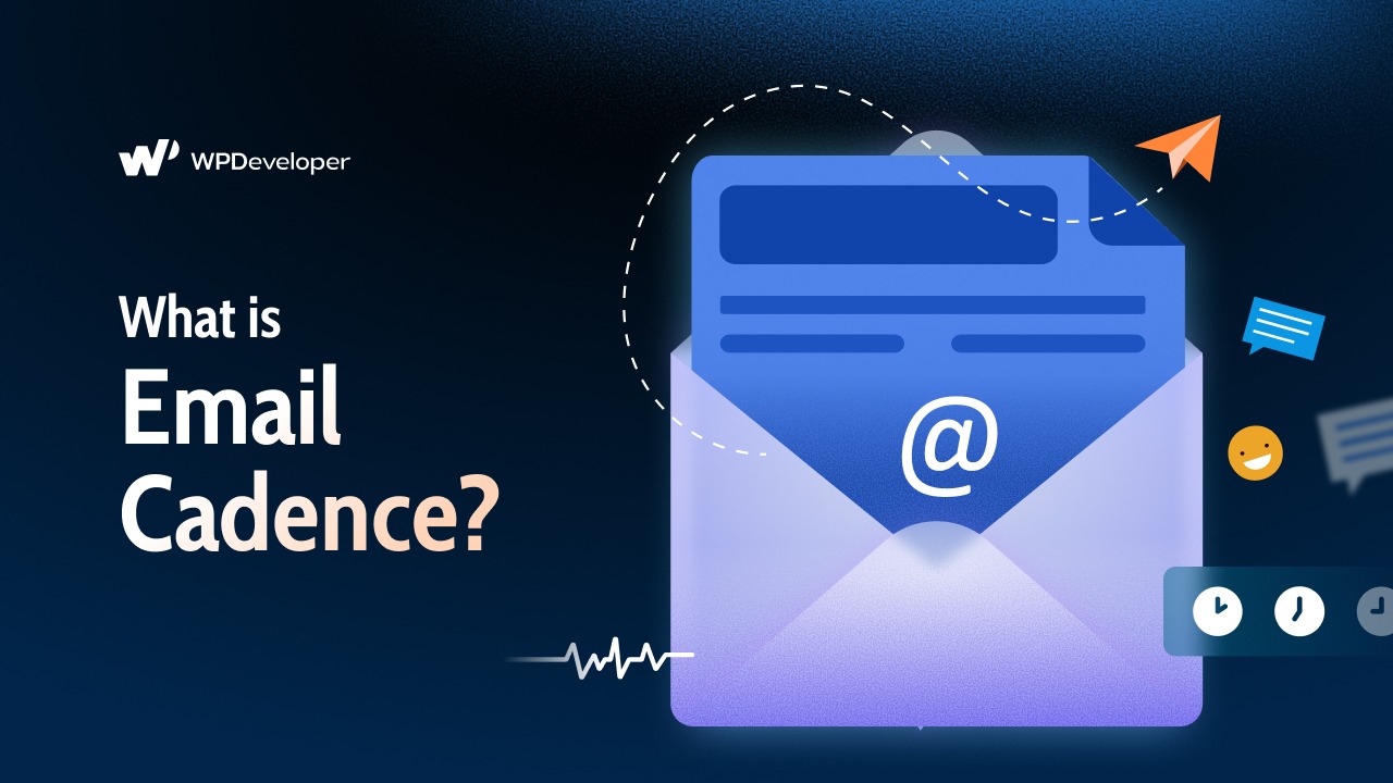 What Is Email Cadence? Complete Guide with Examples